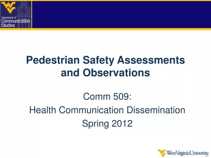 pedestrian safety assessments and observations