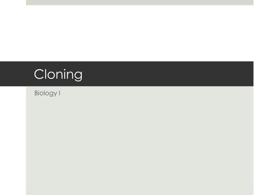 PPT - Cloning PowerPoint Presentation, free download - ID:2007458