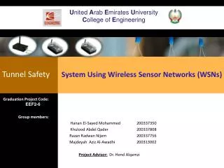 Tunnel Safety System Using Wireless Sensor Networks (WSNs)