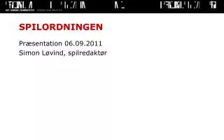 SPILORDNINGEN