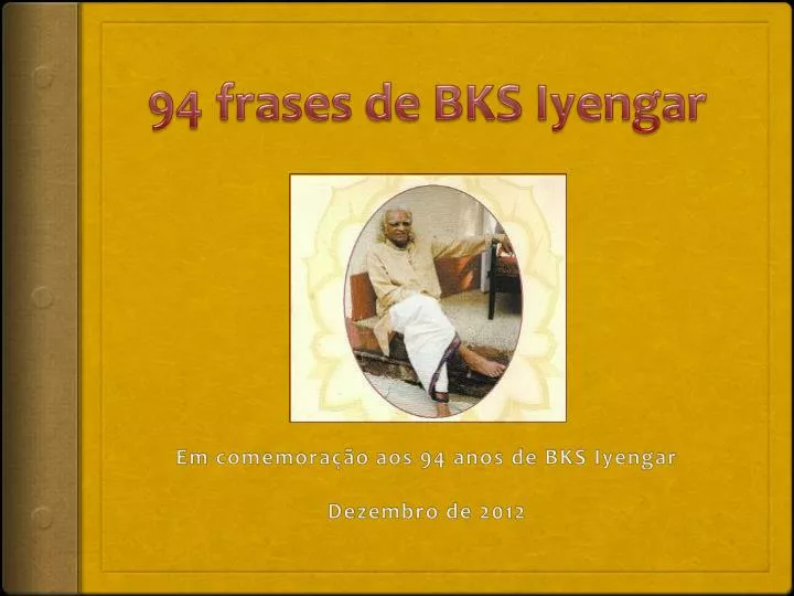 94 frases de bks iyengar