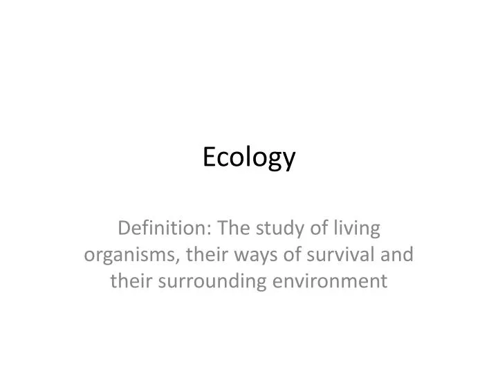 ecology