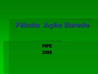 f bula a o enredo