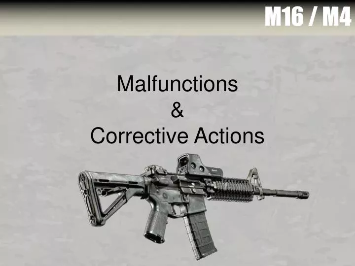malfunctions corrective actions