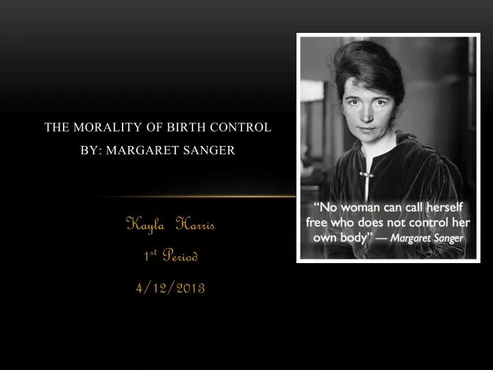 the morality of birth control by margaret sanger