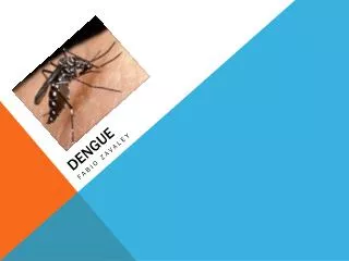 Dengue