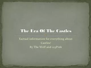 The Era Of The Castles