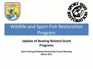 Wildlife and Sport Fish Restoration Program