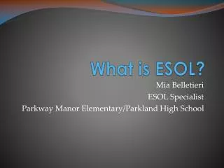 What is ESOL?