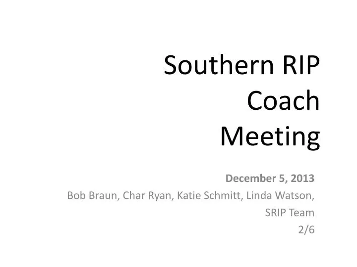 southern rip coach meeting