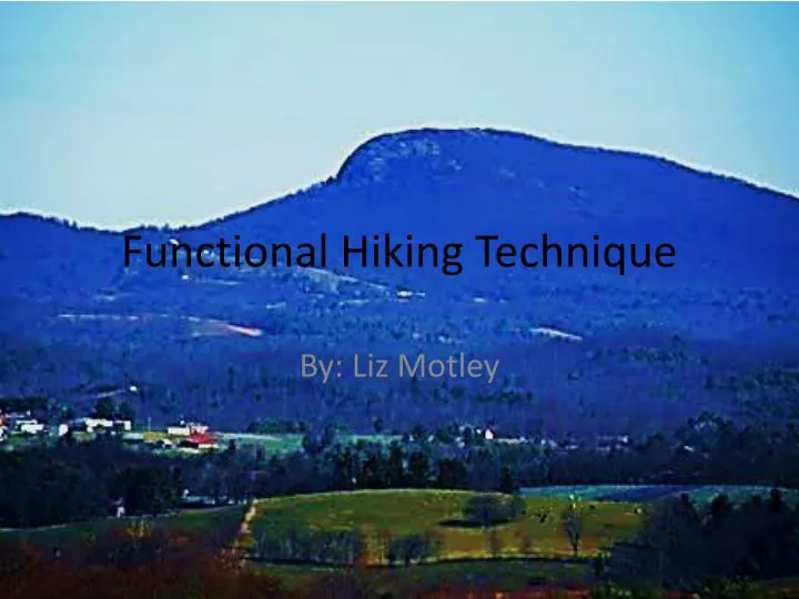 functional hiking technique