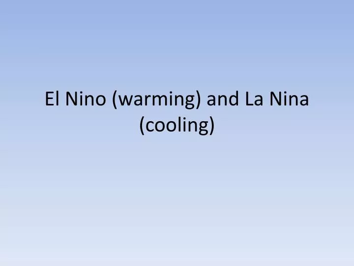 el nino warming and la nina cooling