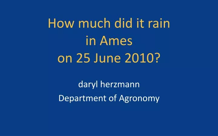 how much did it rain in ames on 25 june 2010