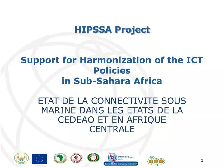 support for harmonization of the ict policies in sub sahara africa