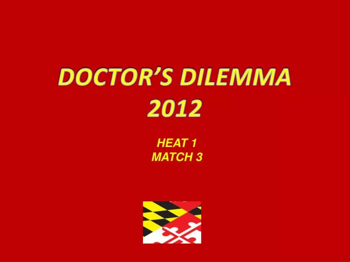 doctor s dilemma 2012