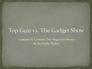 Top Gear vs. The Gadget Show