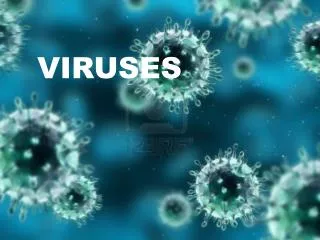 Viruses