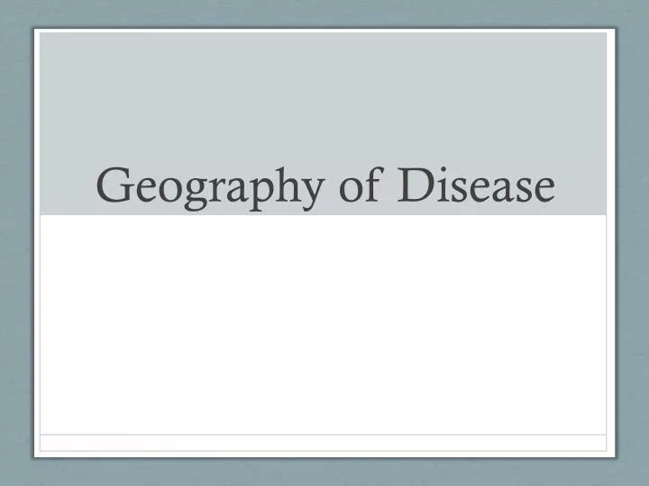 geography of disease