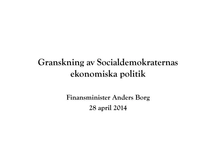 granskning av socialdemokraternas ekonomiska politik