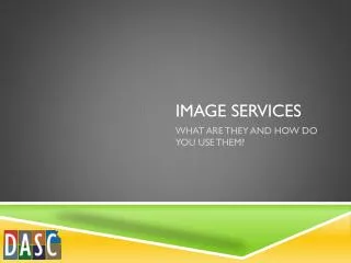 IMAGE SERVICES