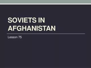 Soviets in Afghanistan