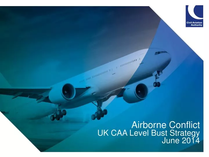 airborne conflict uk caa level bust strategy june 2014