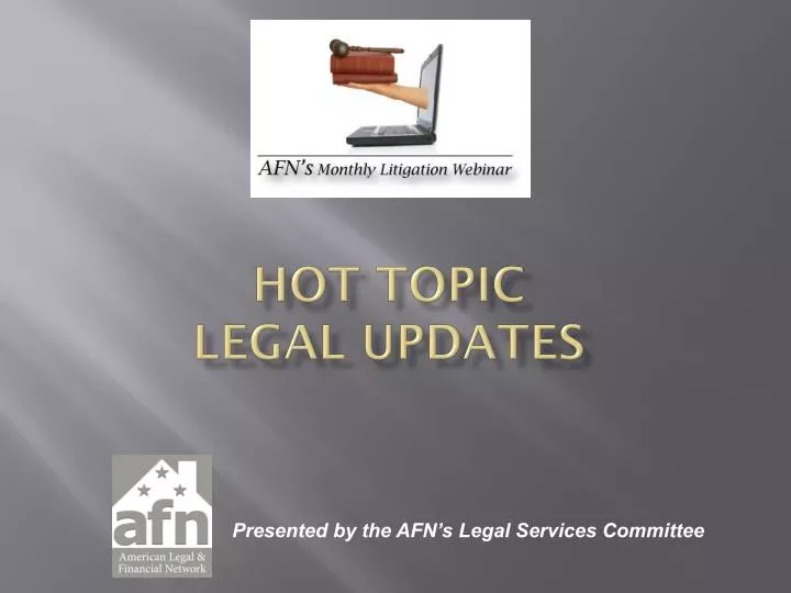 hot topic legal updates