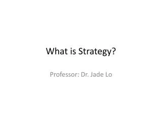 What is Strategy?