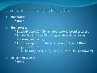 Literature: Tuesday, March 12, 2013