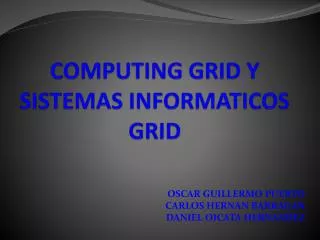 computing grid y sistemas informaticos grid