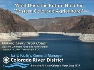 What Does the Future Hold for Western Colorado Agriculture?