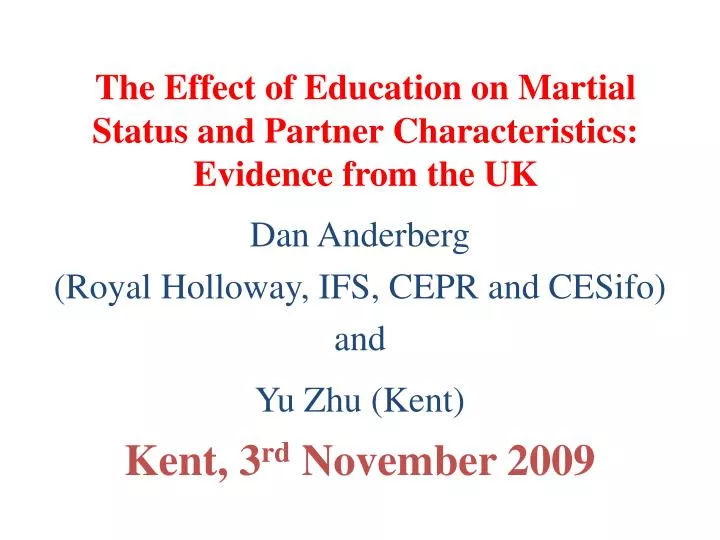 the effect of education on martial status and partner characteristics evidence from the uk