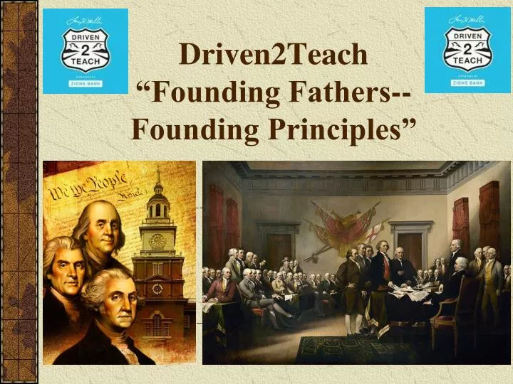 driven2teach founding fathers founding principles