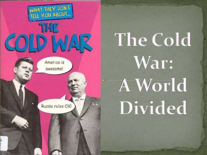the cold war a world divided