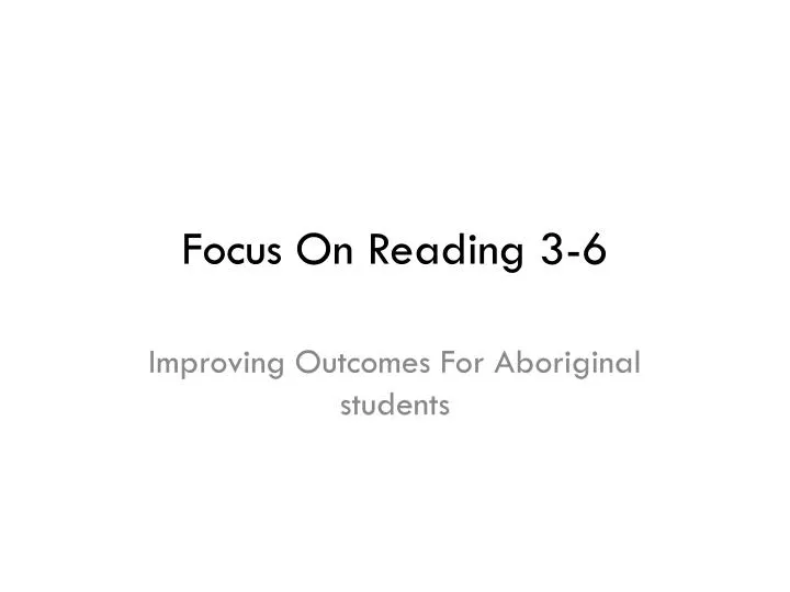 focus on reading 3 6