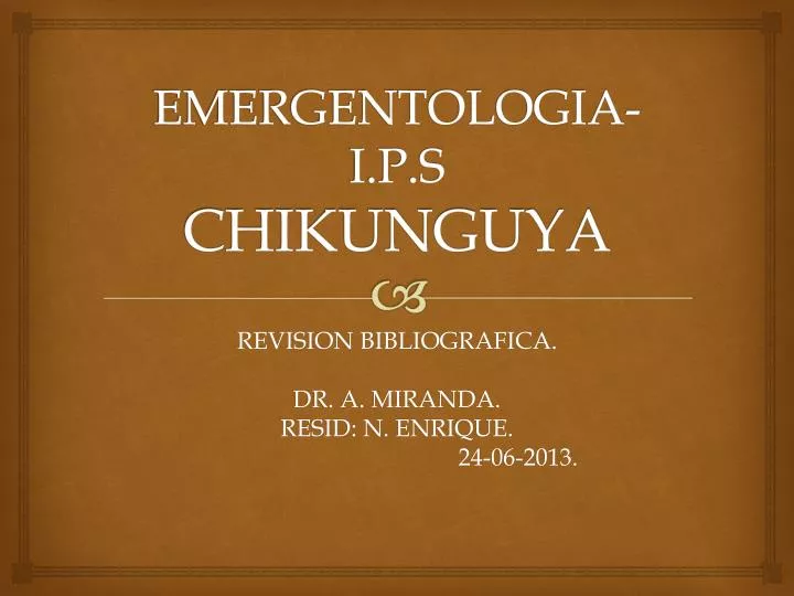emergentologia i p s chikunguya
