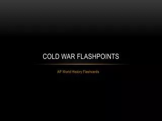 Cold War Flashpoints