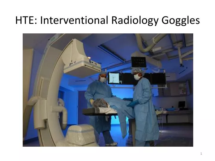 hte interventional radiology goggles