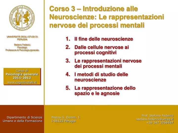 corso 3 introduzione alle neuroscienze le rappresentazioni nervose dei processi mentali