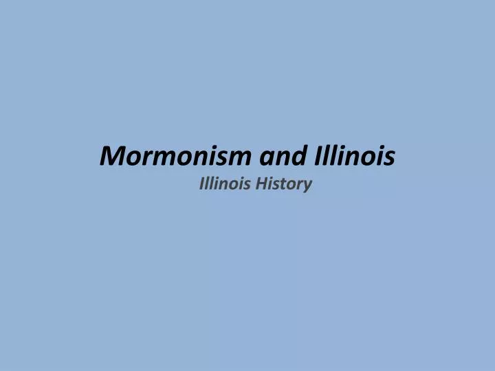 mormonism and illinois