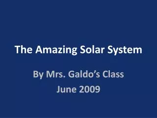 The Amazing Solar System