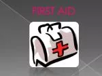 FIRST AID - slide 1