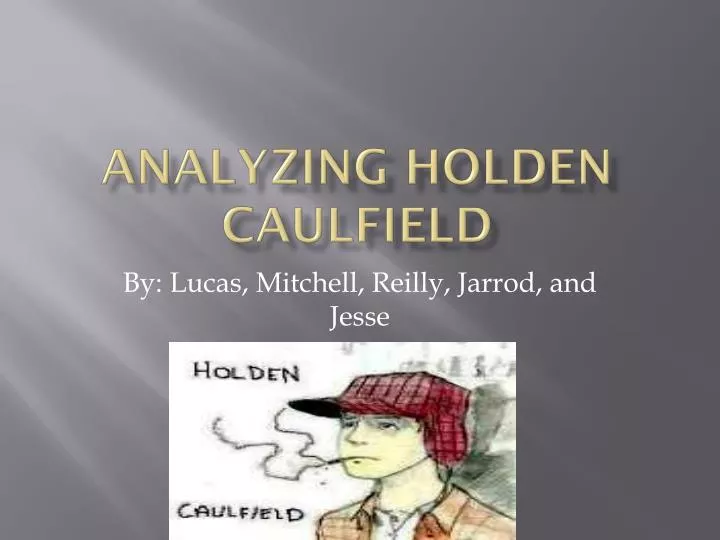 analyzing holden caulfield