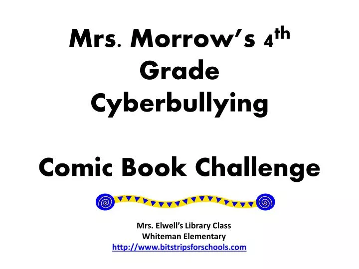mrs morrow s 4 th grade cyberbullying comic book challenge