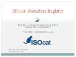 ISOcat: Metadata Registry - slide 1
