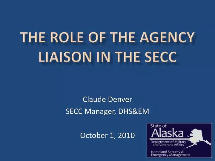 the role of the agency liaison in the secc