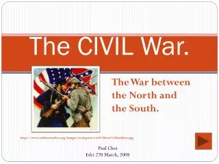 The CIVIL War.
