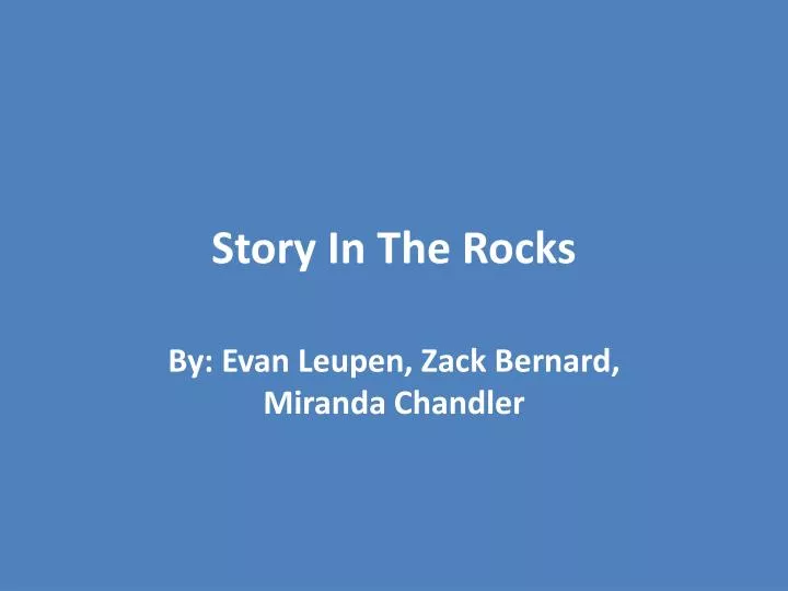 story in the rocks