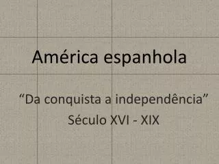 América espanhola