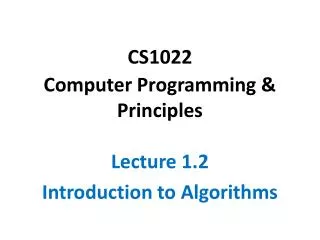 CS1022 Computer Programming &amp; Principles